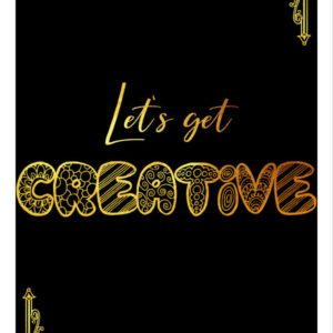 Poster stampabile Let's get creative