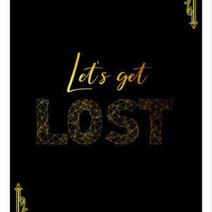 Poster stampabile Let's get lost